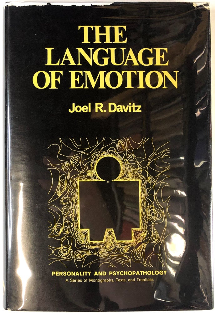 Item #s00025394 The Language of Emotion; Personality and Psychopathology. Joel R. Davitz.