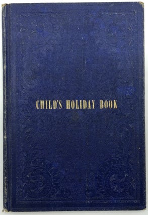 Item #s00025431 The Child's Holiday Book of Familiar and Old Stories. J. B. Cobb, Co