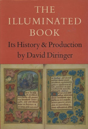 Item #s00025450 The Illuminated Book: Its History and Production; Revised Edition. David Diringer