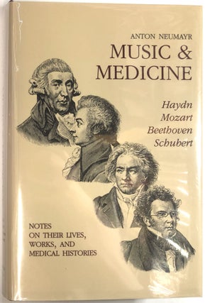 Music & / and Medicine: Notes on Their Lives, Works, and Medical Histories, 3 vols.: Vol. 1: Haydn, Mozart, Beethoven, Schubert; Vol. 2: Hummel, Weber, Mendelssohn, Schumann, Brahms, Bruckner; & Vol. 3: Chopin, Smetana, Tchaikovsky, Mahler