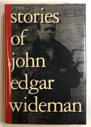 Item #s00025691 The Stories of John Edgar Wideman. John Edgar Wideman