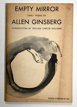 Item #s00025880 Empty Mirror: Early Poems by Allen Ginsberg. Allen Ginsberg, intro William Carlos...