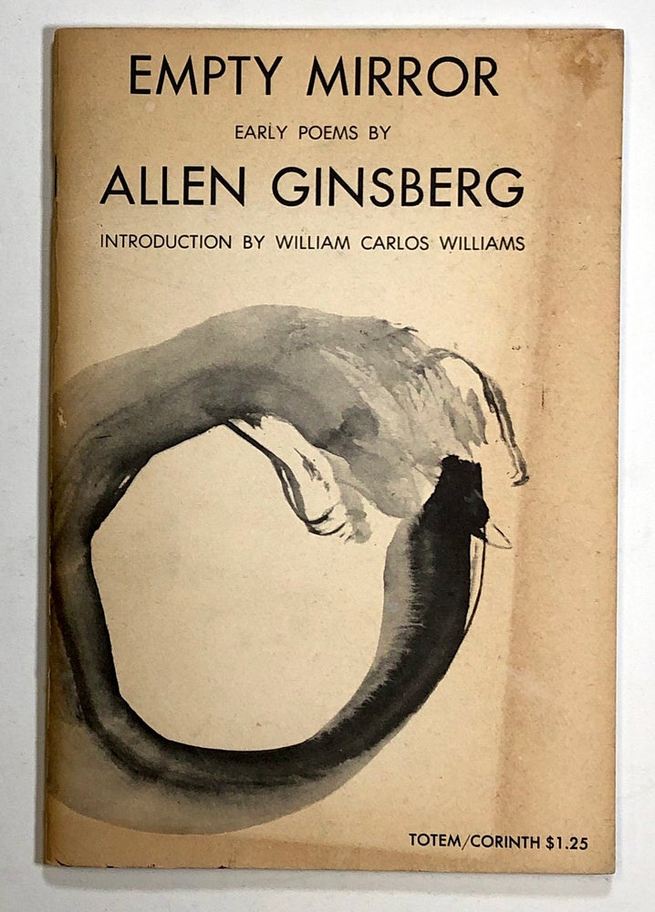 Item #s00025880 Empty Mirror: Early Poems by Allen Ginsberg. Allen Ginsberg, intro William Carlos Williams.