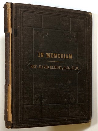 Item #s00025920 An Address Commemorative of the Life and Character of the Rev. David Elliott,...