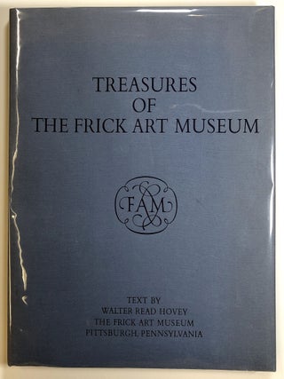 Item #s00025951 Treasures of the Frick Art Museum. Walter Read Hovey