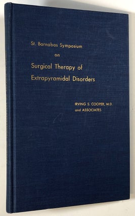 Item #s00026019 St. Barnabas Symposium on Surgical Therapy of Extrapyramidal Disorders. Irving S....