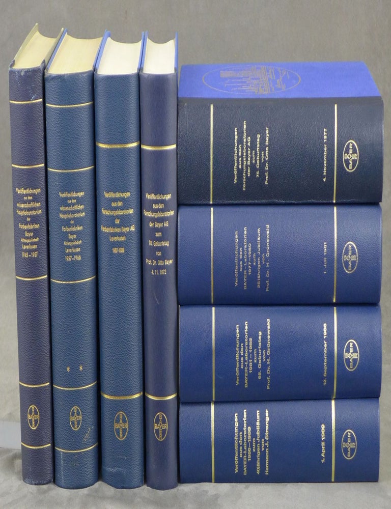 Item #s00026087 8 vols. related to the History of Bayer AG-- Veroffentlichungen des Wissenschaftlichen Hauptlaboratoriums der Farbenfabriken Bayer Aktiengesellschaft Leverkusen, 1945-1957; Ver&ouml;ffentlichungen aus dem Wissenschaftlichen Hauptlaboratorium der Farbenfabriken Bayer Aktiengesellschaft Leverkusen, Vol II., 1957-1966; Veroffentlichungen aus den Forschungslaboratorien der Farbenfabriken Bayer Aktiengesellschaft Leverkusen, 1967-1969; Veroffentlichungen aus den Forschungslaboratorien der Bayer AG zum 70. Geburtstag von Prof. Dr. Otto Bayer, 4.11.1972, Veroffentlichungen aus den Forschungslaboratorien der Bayer AG zum 75. Geburtstag von Prof. Dr. Dr. h. c. mult. Otto Bayer, 4. November 1977; Veroffentlichungen aus den Bayer-Laboratorien, 1977 bis 1980, Herrn Herbert Grunewald, dem Vorsitzenden des Vorstandes der BAYER AG, zum 25.jahrigen Dienstjubilaum gewidmet, 1. Juli 1981; Veroffentlichungen aus den Bayer-Laboratorien 1981 bis 1985, zum 65. Geburtstag von Prof. Dr. H. Gr&uuml;newald, 12. September 1986; Veroffentlichungen aus den Bayer-Laboratorien, 1986-1988 zum 40jahrigen Jubilaum von Hermann J. Strenger, 1. April 1989. Otto Bayer, Siegfried Petersen, Walter Gauss, Et. Al.