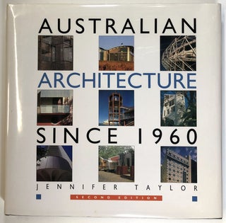 Item #s00026287 Australian Architecture Since 1960; Second Edition. Jennifer Taylor, fore R. N....