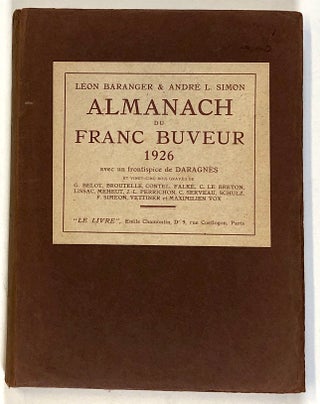 Item #s00026323 Almanach du Franc Buveur 1926, illustre dun frontispice de Daragnes et de...