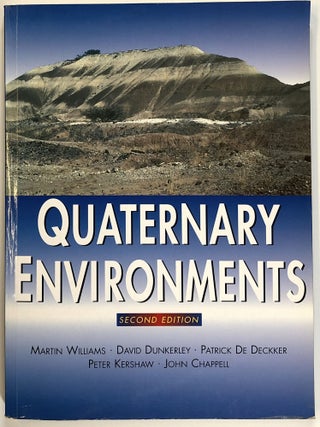 Item #s00026485 Quaternary Environments, Second Edition. Martin Williams, David Dunkerley,...