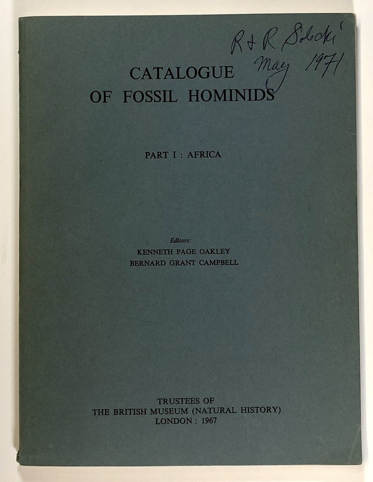 Item #s00026512 Catalogue of Fossil Hominids, Part I: Africa. Kenneth Page Oakley, Bernard Grant Campbell, pref Errol Wjote, Et. Al.