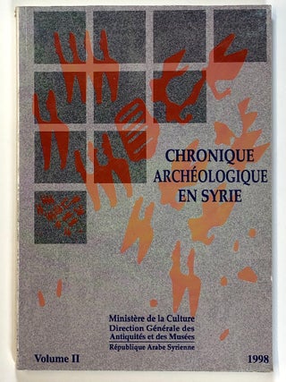Item #s00026540 Chronique Archeologique en Syrie, Volume II; Rapports des Campagnes, 1994-1997....