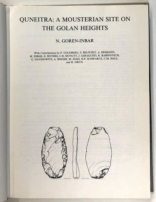 Quneitra: A Mousterian Site on the Golan Heights; Qedem, Monographs of the Institute of Archaeology, Volume 31