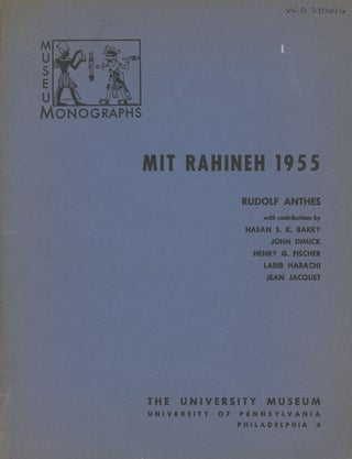 Item #s00026673 Mit Rahineh, 1955; Museum Monographs. Rudolf Anthes