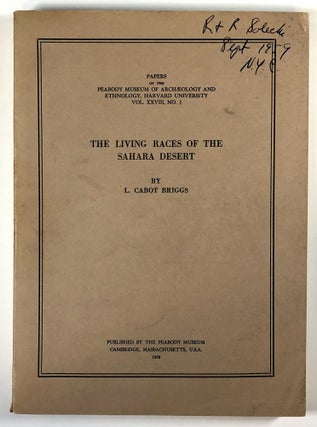 Item #s00026693 The Living Races of the Sahara Desert; Papers of the Peabody Museum of...