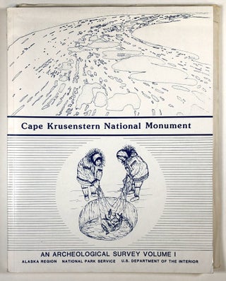 Item #s00026709 Cape Krusenstern National Monument: An Archeological Survey, Volume I. Patricia...