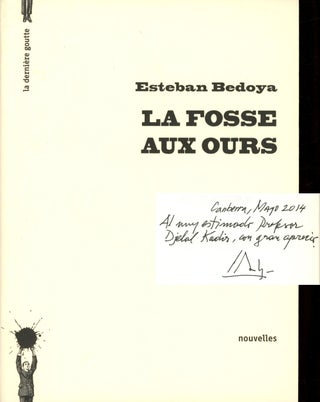 Item #s00026920 La Fosse aux Ours. Esteban Bedoya, trans Frederic Gross-Quelen