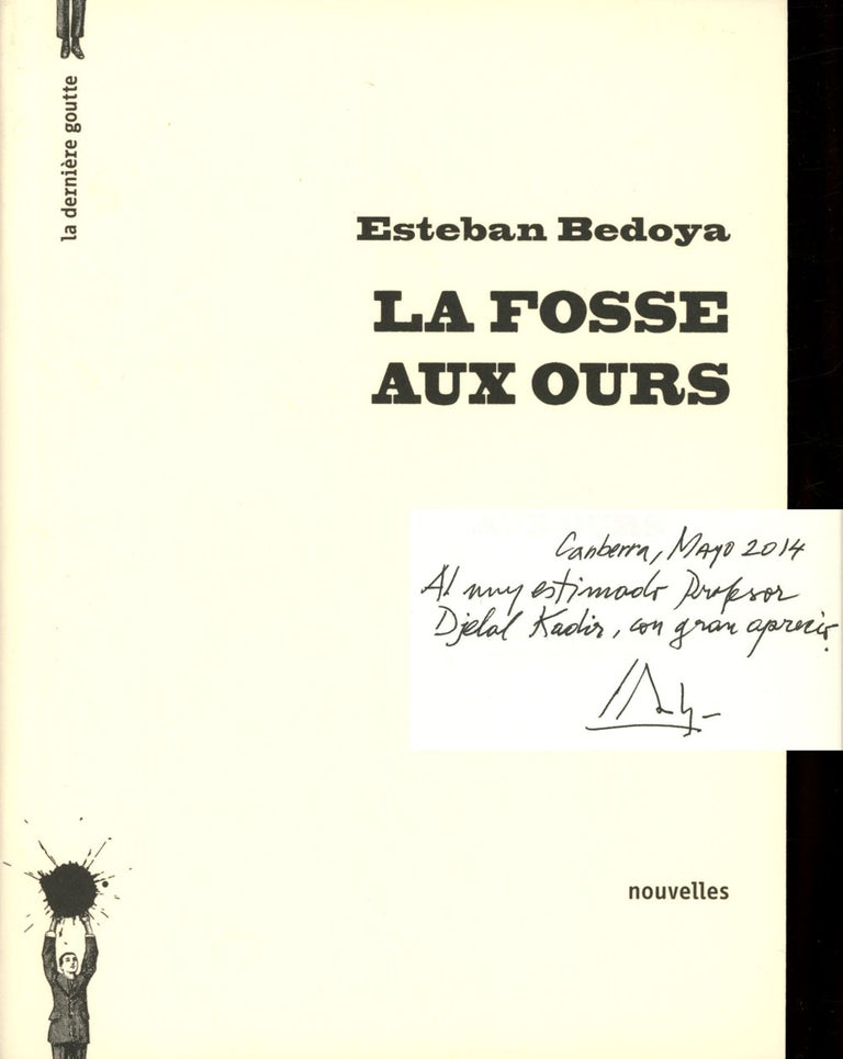 Item #s00026920 La Fosse aux Ours. Esteban Bedoya, trans Frederic Gross-Quelen.