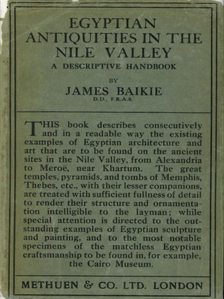 Item #s00026977 Egyptian Antiquities in the Nile Valley: A Descriptive Handbook. James Baikie