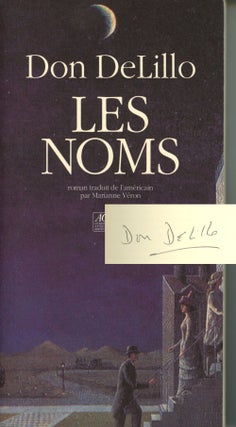 Item #s00027000 Les Noms. Don DeLillo, trans Marianne Veron