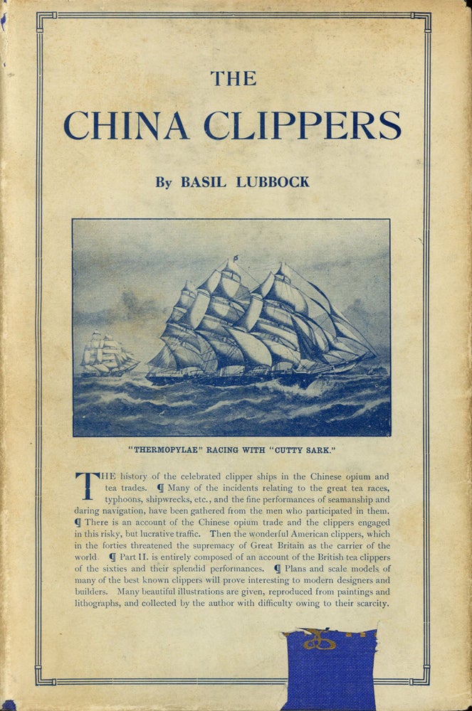 Item #s00027026 The China Clippers. Basil Lubbock.