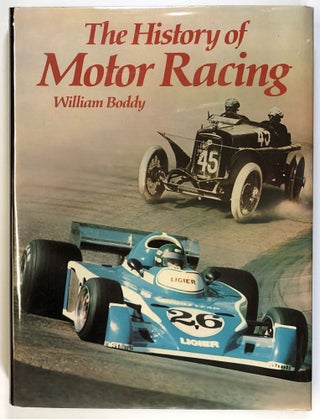 Item #s00027159 The History of Motor Racing. William Boddy, Brian Laban, J. Spencer Smith
