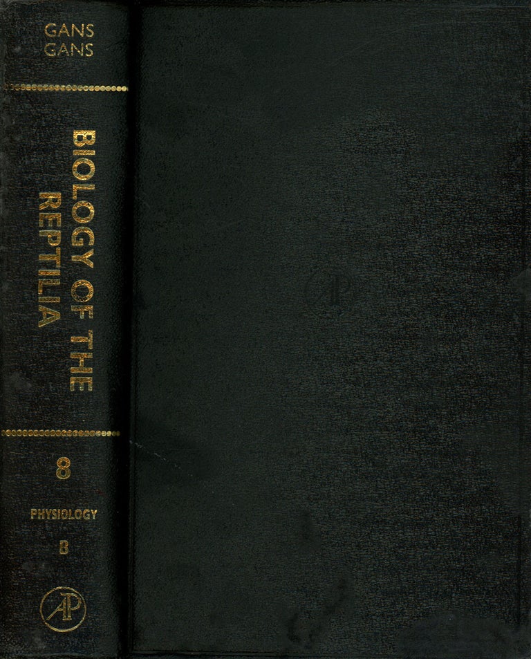 Item #s00027200 Biology of the Reptilia, Volume 8: Physiology B. K. A. Gans, Carl Gans.