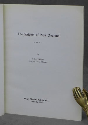 The Spiders of New Zealand, 4 vols.--Part I; Part II: Ctenizidae, Dipluridae, Migidae; Part III: Desidae, Dictynidae, Hahniidae, Amaurobioididae, Nicodamidae; & Part IV: Agelenidae, Stiphidiidae, Amphinectidae, Amaurobiidae, Neolanidae, Ctenidae, Psechridae [incomplete]