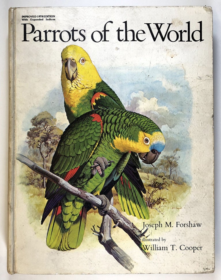 Item #s00027242 Parrots of the World. Joseph Forshaw, William T. Cooper.
