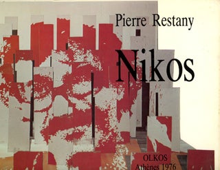 Item #s00027268 Nikos: Entre L'esthetique et la Morale. Pierre Restany