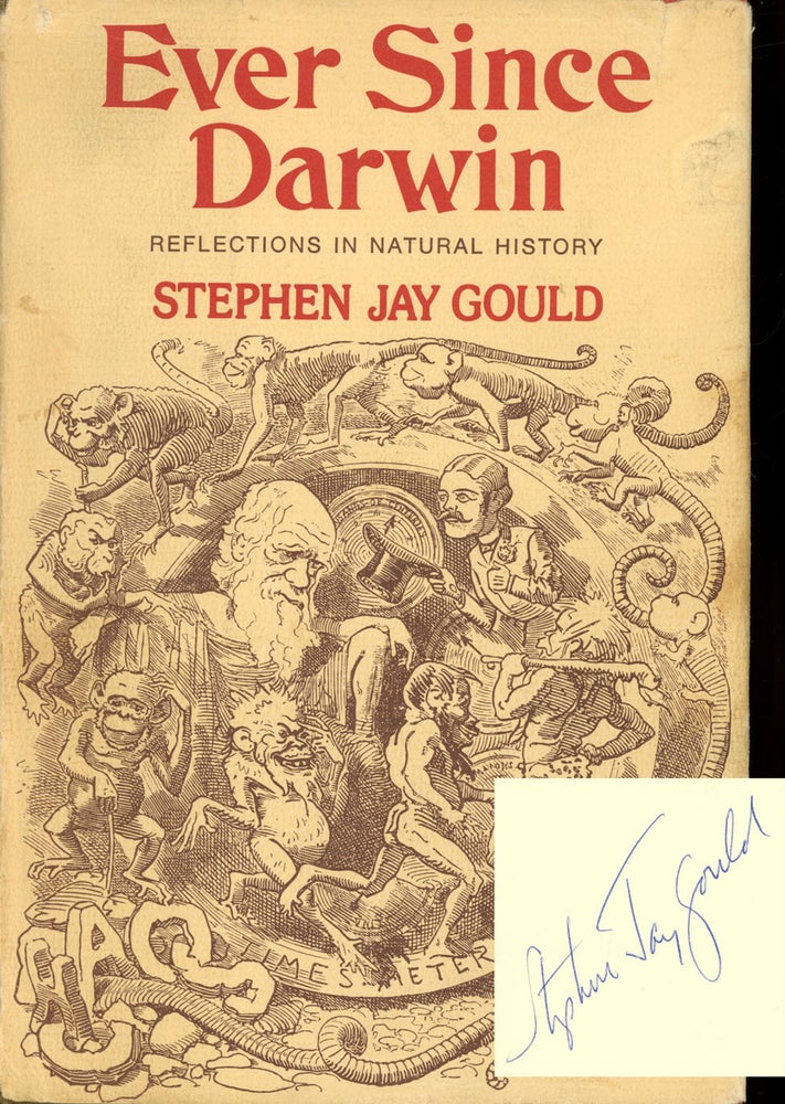 Item #s00027285 Ever Since Darwin: Reflections in Natural History. Stephen Jay Gould.