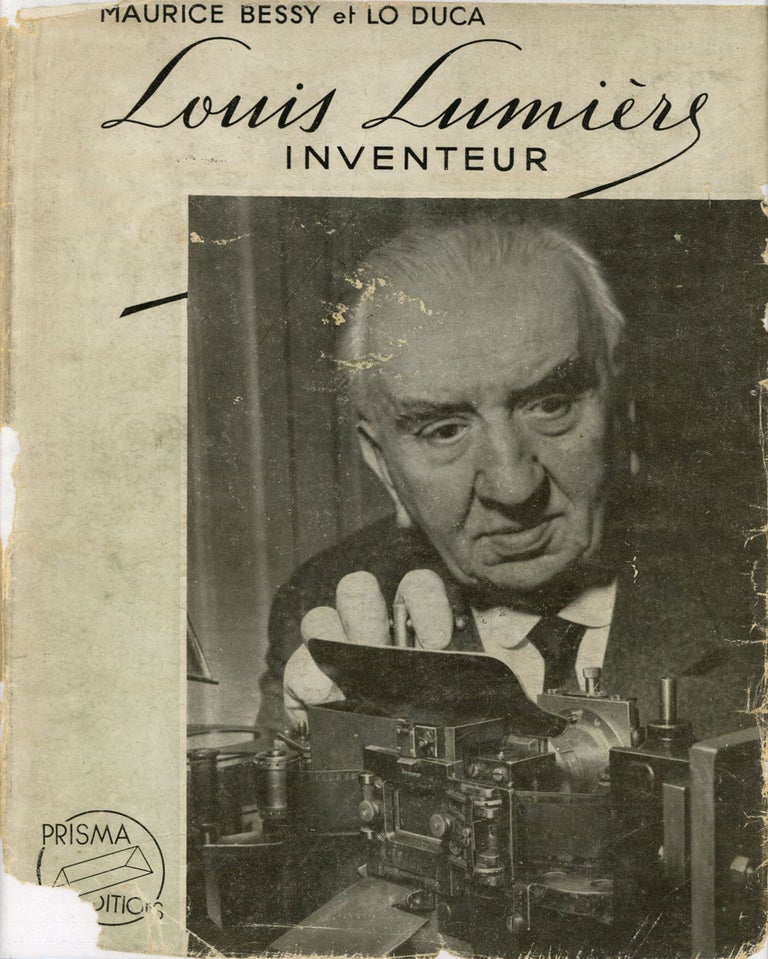 Item #s00027316 Louis Lumiere: Inventeur. Maurice Bessy, Lo Duca.