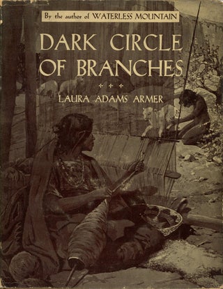 Item #s00027318 Dark Circle of Branches. Laura Adams Armer, ill Sidney Armer