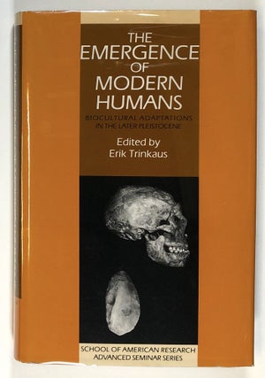 Item #s00027474 The Emergence of Modern Humans: Biocultural Adaptations in the Later Pleistocene;...