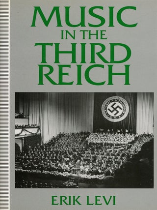 Item #s00027490 Music in the Third Reich. Erik Levi