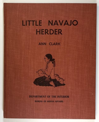 Item #s00027533 Little Navajo Herder. Ann Clark, ill Hoke Denetsosie