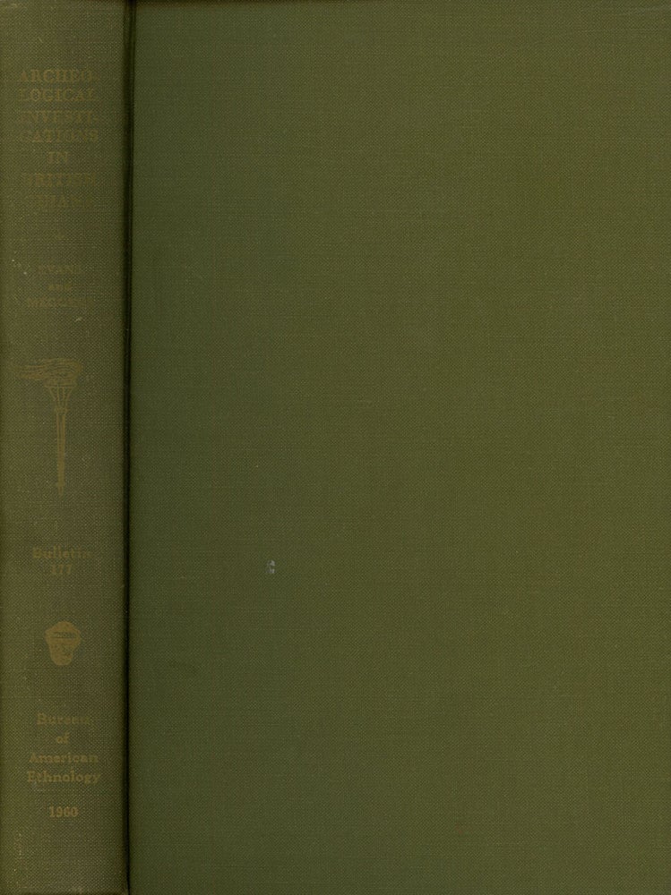 Item #s00027595 Archaeological Investigations in British Guiana; Smithsonian Institution, Bureau of American Ethnology, Bulletin 177. Clifford Evans, Betty J. Meggers.