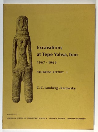 Item #s00027603 Excavations at Tepe Yahya, Iran, 1967-1969, Progress Report I; American School of...