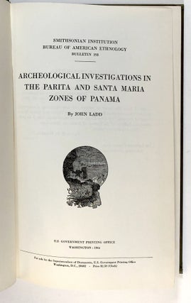 Archaeological Investigations in the Parita and Santa Maria Zones of Panama; Smithsonian Institution, Bureau of American Ethnology, Bulletin 193