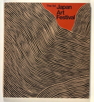 Item #s00027679 The 1st Japan Art Festival. Chikako Ashida, ed., Nagano Shigeo, Fujii Heigo, Et. Al