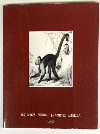 Item #s00027743 Jean-Michel Alberola: Les Images Peintes, Tome I. Jean-Michel Alberola