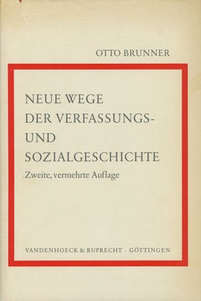 Item #s00027930 Neue Wege der Verfassungs- und Sozialgeschichte. Otto Brunner