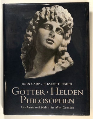 Item #s00027948 Gotter, Helden, Philosophen: Geschichte und Kultur der alten Griechen; Aus dem...