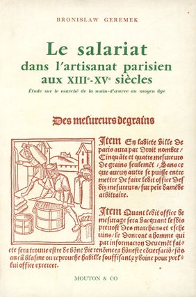 Item #s00027955 Le Salariat dans L'artisanat Parisien aux XIIIe-XVe Siecles: Etudes sur le Marche...