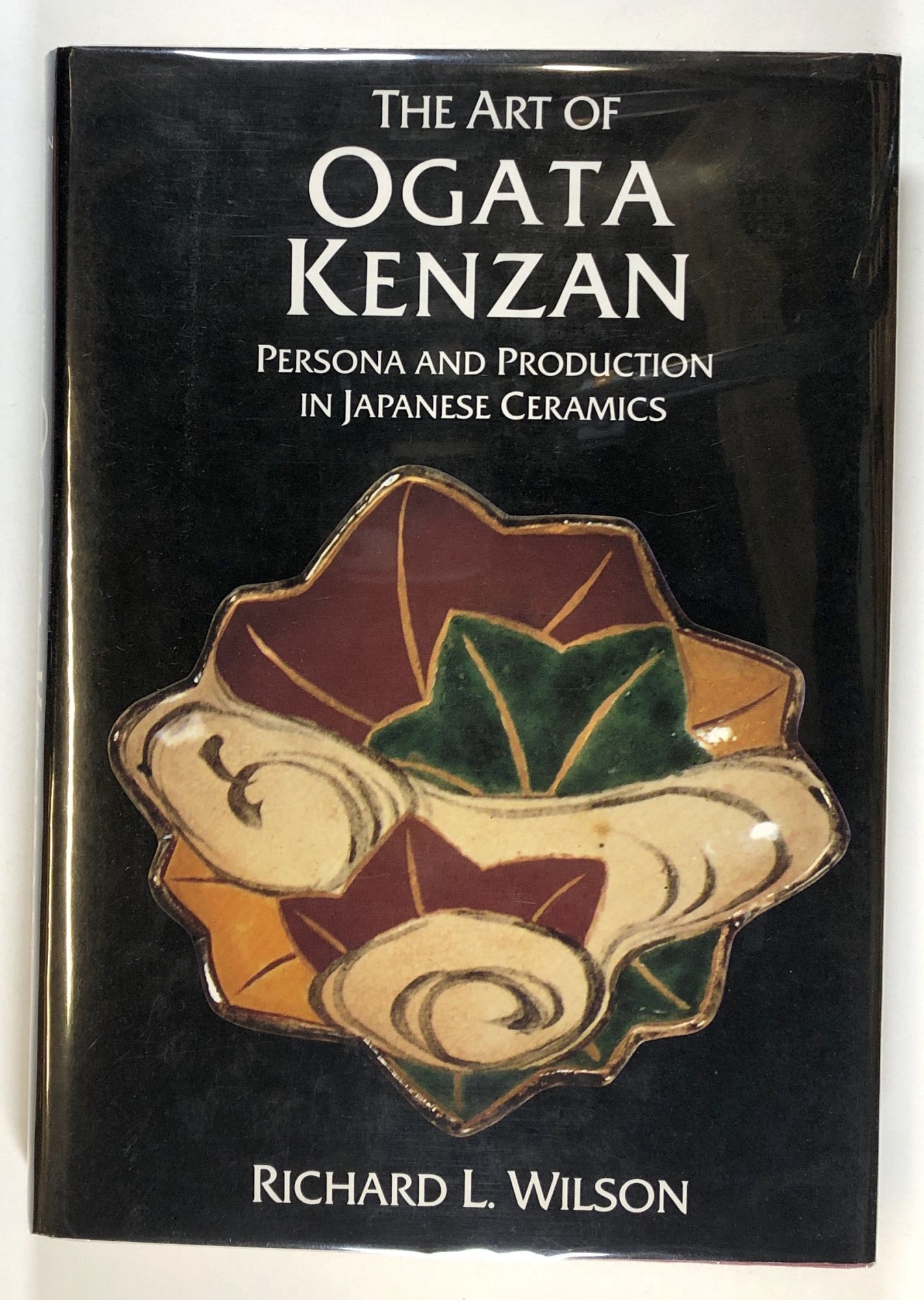 The Art of Ogata Kenzan: Persona and Production in Japanese