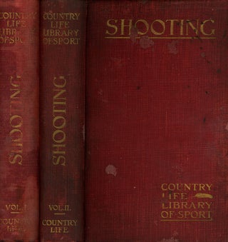 Item #s00028106 Shooting, 2 vols.; The "Country Life" Library of Sport. Horace G. Hutchinson, ed