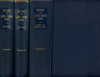 Item #s00028190 History of Lake Shore Ohio, 3 vols.--Volume I, Volume II, & Vol. III: Family and...