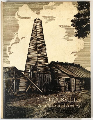 Item #s00028221 Titusville: An Illustrated History. Mabel K. Clark
