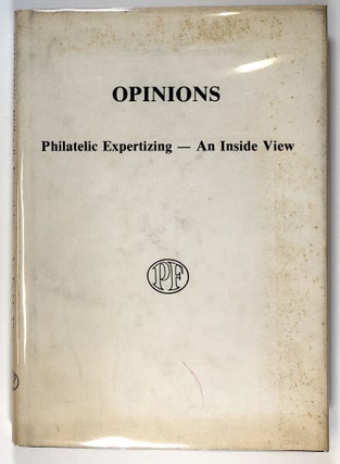 Item #s00028228 Opinions: Philatelic Expertizing--An Inside View. Elizabeth C. Pope, ed