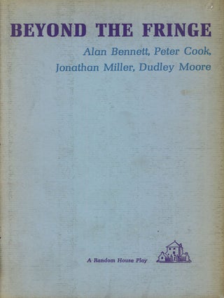 Item #s00028236 Beyond the Fringe. Alan Bennett, Peter Cook, Jonathan Miller, Dudley Moore